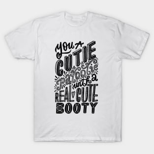 Cutie Patootie T-Shirt